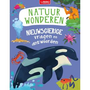 Nieuwsgierige vragen en antwoorden Natuurwonderen