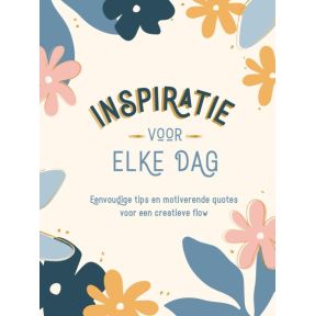 Inspiratie voor elke dag