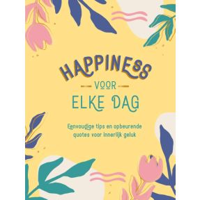 Happiness voor elke dag