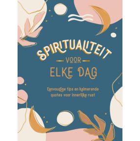 Spiritualiteit voor elke dag