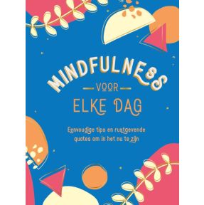 Mindfulness voor elke dag