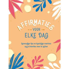 Affirmaties voor elke dag