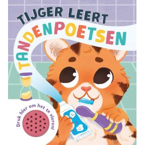 Tijger leert tandenpoetsen - Geluidboek