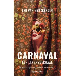 Carnaval, een levensverhaal