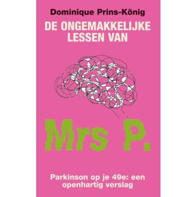 De ongemakkelijke lessen van Mrs P.