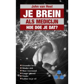 Je brein als medicijn