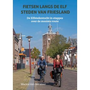 Fietsen langs de elf steden van Friesland