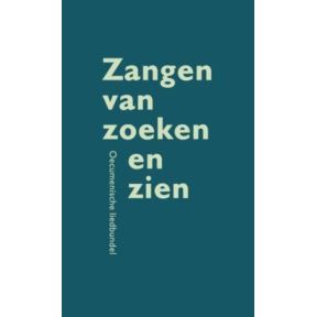 Zangen van zoeken en zien