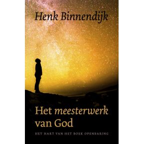 Het Meesterwerk van God