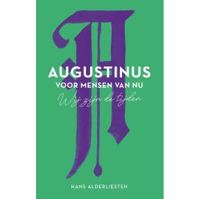 Augustinus voor mensen van nu