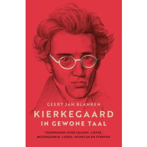 Kierkegaard in gewone taal