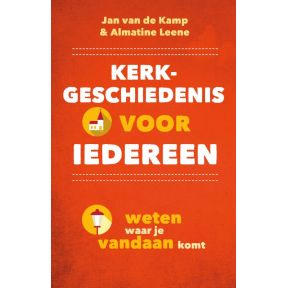 Kerkgeschiedenis voor iedereen