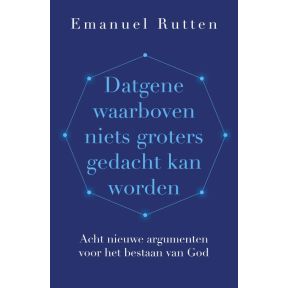 Datgene waarboven niets groters gedacht kan worden