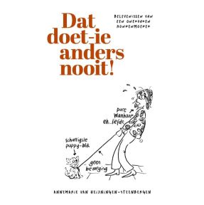 Dat doet-ie anders nooit