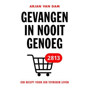 Gevangen in nooit genoeg