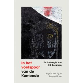 In het voetspoor van de komende