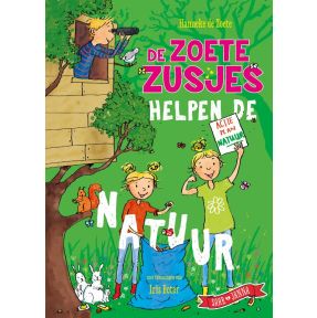 De Zoete Zusjes helpen de natuur