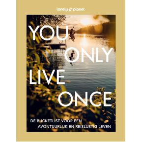 You Only Live Once