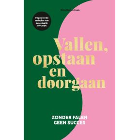 Vallen, opstaan en doorgaan