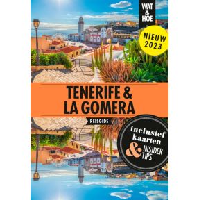 Tenerife & La Gomera