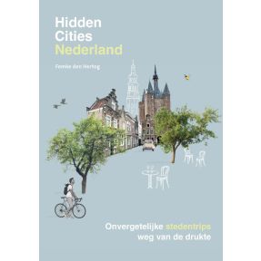 Hidden Cities - Nederland