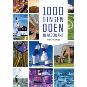 1000 dingen doen in Nederland