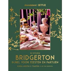 De officiële Bridgerton Bijbel voor feesten en partijen