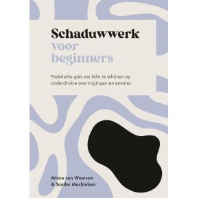 Schaduwwerk voor beginners