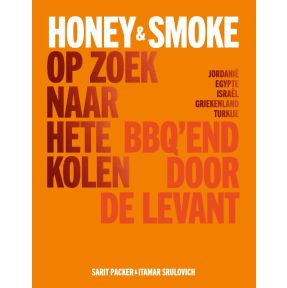 Honey & Smoke Op zoek naar hete kolen