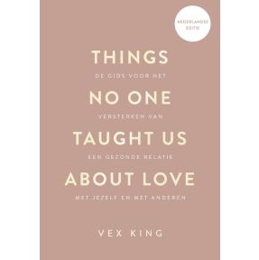 Things No One Taught Us About Love