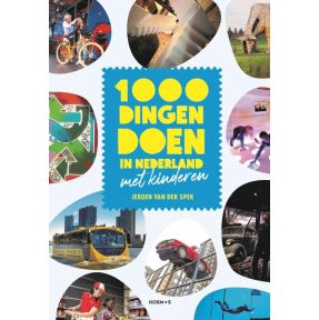 1000 dingen doen in Nederland met kinderen