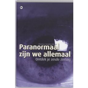 Paranormaal zijn we allemaal