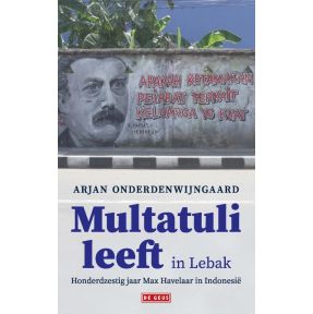 Multatuli leeft in Lebak