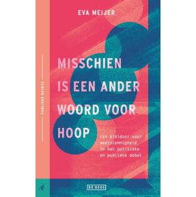 Misschien is een ander woord voor hoop