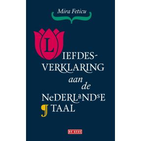 Liefdesverklaring aan de Nederlandse taal