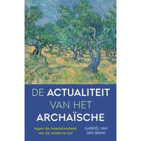 De actualiteit van het archaïsche