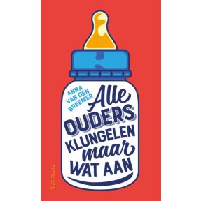 Alle ouders klungelen maar wat aan