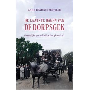 De laatste dagen van de dorpsgek