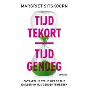 Tijd tekort | tijd genoeg