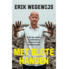 Met blote handen