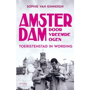 Amsterdam door vreemde ogen