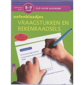 Oefenblaadjes vraagstukken en rekenraadsels Gr 5 8-9 jaar