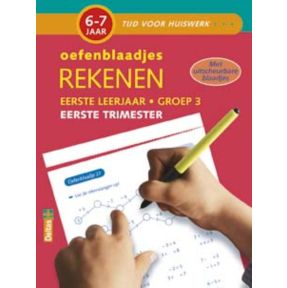 Oefenblaadjes rekenen (6-7 j.) Eerste trimester