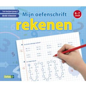 1 ste leerjaar, groep 3, derde trimester Mijn oefenschrift