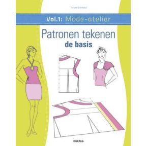 Mode-atelier vol.1 - Patronen tekenen - de basis