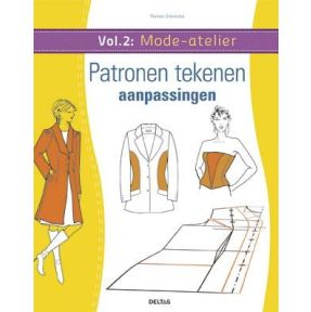 Mode-atelier vol. 2 - Patronen tekenen - aanpassingen