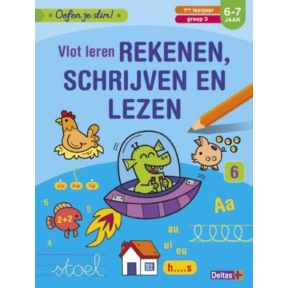 Vlot leren rekenen, schrijven en lezen (6-7 j.)