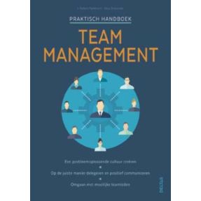 Praktisch handboek Team management