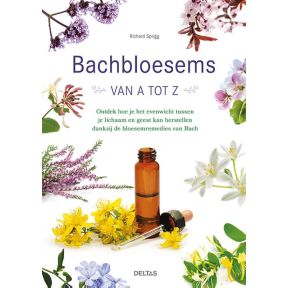 Bachbloesems van A tot Z