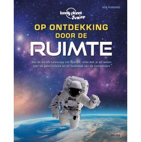 Op ontdekking door de ruimte (Lonely planet junior)